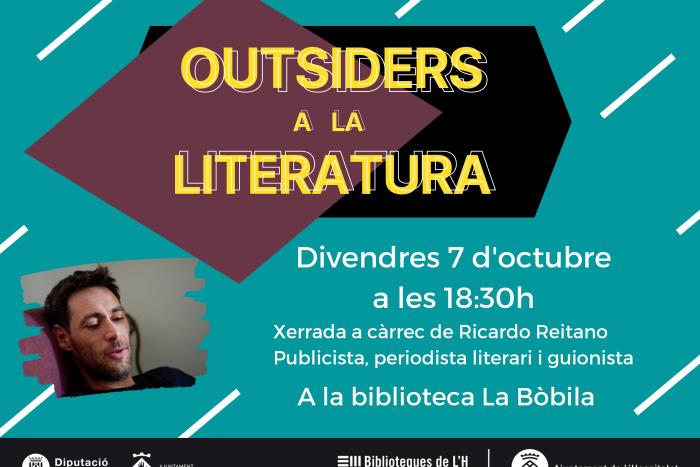 Xerrada: “Outsiders a la literatura”, a càrrec de Ricardo Reitano